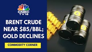 Crude Oil Prices Steady Gold Prices Decline On Profit Taking  CNBC TV18 [upl. by Slayton]