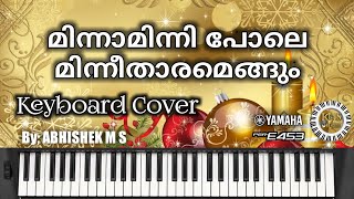 Minnaminni Pole  മിന്നാമിന്നി പോലെ മിന്നിതാരമെങ്ങും  Keyboard Cover  Abhishek M S [upl. by Denice]