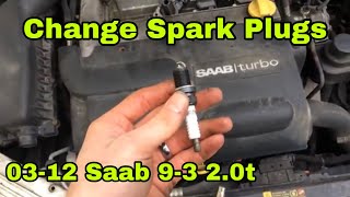 How to change spark plugs Saab 93 03 04 05 06 07 08 09 10 11 12 [upl. by Okimat]