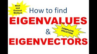 How to find Eigenvalues and Eigenvectors  Best and Easiest Method  Complete Solution [upl. by Howell233]