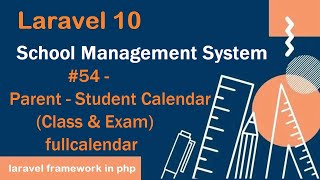 54 Parent  Student Calendar Class amp Exam fullcalendar in Laravel 10  School Management System [upl. by Hsan]