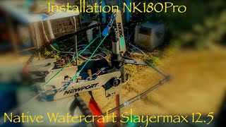 Installing Newport Vessels NK180 Pro motor on my Native Watercraft Slayer Max 125 [upl. by Abbey]