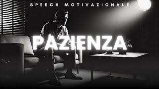 MOTIVAZIONE La pazienza è la chiave del successo Come raggiungere i tuoi obiettivi senza fretta [upl. by Shaylah]