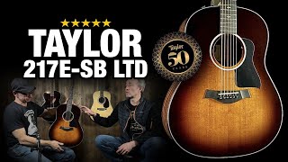 Taylor 217eSB Plus 50th Anniversary Model Review [upl. by Kcyred]