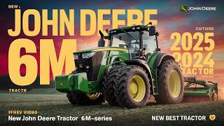 New John Deere 6m 185 2025  New John Deere 6mseries  2024 John Deere tractor New best Tractor 😱 [upl. by Quick]