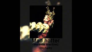 Mad hatter 1 hour Melanie Martinez [upl. by Courtney]