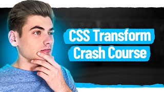 Learn CSS Transform In 15 Minutes [upl. by Becht]