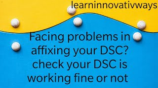 DSC Digital Siganture problems [upl. by Norreht]