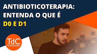 O que significa D0 e D1 na antibioticoterapia [upl. by Naida]