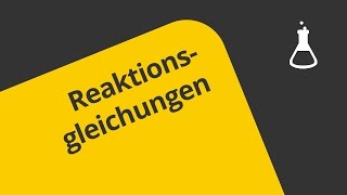 Reaktionsgleichung  so werden sie aufgestellt  Chemie  Allgemeine und anorganische Chemie [upl. by Haidej]