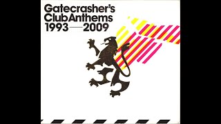 Gatecrasher Club Anthems 1993  2009 [upl. by Emoreg]