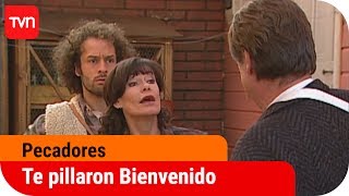 Te pillaron Bienvenido  Pecadores  T1E14 [upl. by Helbona]