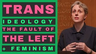 Are Leftist Feminists Solely to Blame for Trans Ideology Kathleen Stock Breaks It Down [upl. by Thunell]