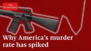 Why America’s murder rate has spiked [upl. by Fleischer]