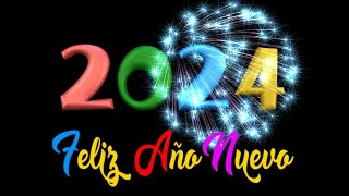 Feliz Año Nuevo 2024  Video originales y divertidas para felicitar el Año Nuevo [upl. by Lati962]