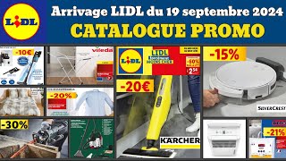 catalogue lidl du 19 septembre ✅ Arrivage maison cuisine 🔥 Promos deals SilverCret parkside Kärcher [upl. by Laidlaw355]