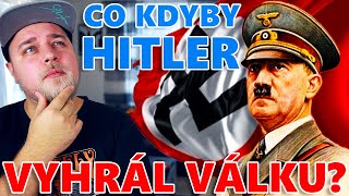 CO KDYBY HITLER VYHRÁL 2 SVĚTOVOU VÁLKU [upl. by Itsuj906]