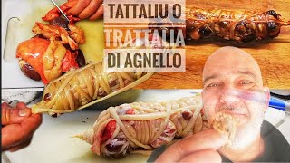 Tattaliu  Trattaliu Ricetta di Sardegna  Coratella di Agnello Avvolta nel suo Intestino [upl. by Tracee136]