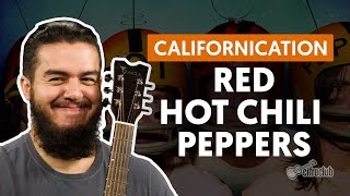 CALIFORNICATION  Red Hot Chili Peppers aula completa  Como tocar no violão [upl. by Parent]