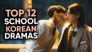 12 BEST School Korean Dramas That BLEW OUR MINDS 2024 [upl. by Carmon354]