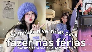 COISAS DIVERTIDAS PARA FAZER NAS FÉRIAS MESMO SEM DINHEIRO💌  ATIVIDADES PARA AS FÉRIAS ESCOLARES [upl. by Giesecke]