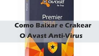 Como Baixar e instalar o Avast Premier  Crack até 2050 [upl. by Claiborn]