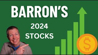 Barrons Top Stock Picks for 2024 \\ GOOGL BABA and More [upl. by Eniamret]