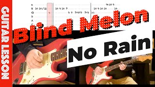 Blind Melon  No Rain Guitar Lesson and Tutorial with Tab Classic Riff [upl. by Thisbee]