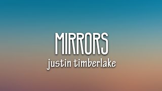 Justin Timberlake  Mirrors Lyrics [upl. by Parks]