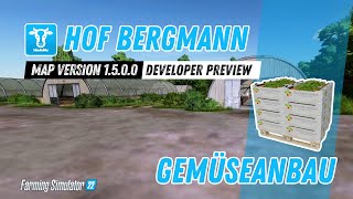 Hof Bergmann 1500 Developer Preview  Gewächshäuser und Gemüseanbau [upl. by Offen64]