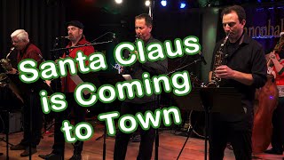 Santa Claus Is Coming To Town  The Cannonball Band [upl. by Handler845]