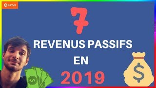 7 revenus passifs à mettre en place en 2019 [upl. by Enyaht]