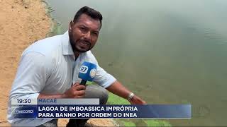 Lagoa de Imboassica em Macaé imprópria para banho por ordem do INEA [upl. by Elysee]