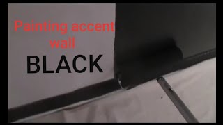 Painting an Black Accent wall [upl. by Alverta]