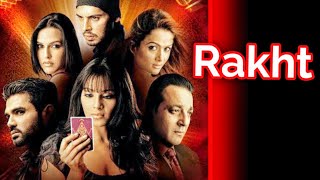 Rakht 2004 Full Hindi Horror Movie  Sanjay Dutt Suniel Shetty Dino Morea Bipasha Basu Amrita [upl. by Nakeber]