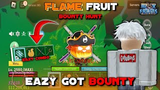 Flame Bounty Hunt  flame very opeasy got bounty🔥  ROBLOX   BLOX FRUIT  Buah Api🔥 [upl. by Aneeram]