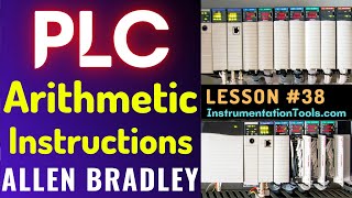 PLC Training 38  Ladder Logic Arithmetic and Mathematics PLC Instructions [upl. by Aihsital361]