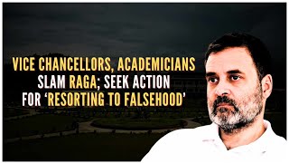 Vice Chancellors of Universities across the country demand legal action against Rahul [upl. by Odidnac]