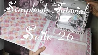 Seite 26 scrapbook Tutorial 3D Pop up Page fotoalbum Idee [upl. by Adey]