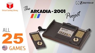 The Arcadia 2001 by Emerson Project  All 25 Games  Every Game US [upl. by Fesuy63]