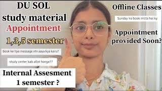 SOL study material appointment book  135 semester  Offline Classes start  Internal assesment [upl. by Airres773]