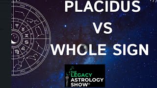 Placidus VS Whole Sign  Full Episode  The Heavyweight Housing Systems [upl. by Eseela]