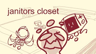 Janitor’s Closet  Full Song [upl. by Franni]