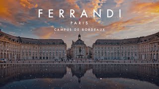 FERRANDI Paris Campus de Bordeaux [upl. by Corbet]