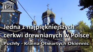 Kraina Otwartych Okiennic  Jedna z najpiękniejszych cerkwi w Polsce [upl. by Stockton458]