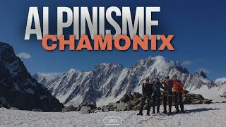 Chamonix Alpinisme  2024 [upl. by Enilaf]