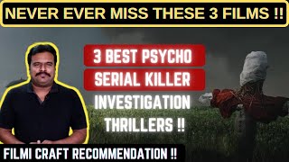 3 BEST PSYCHO SERIAL KILLER INVESTIGATION THRILLERS  HIGHLY RECOMMENDED  FILMI CRAFT [upl. by Nileuqaj860]