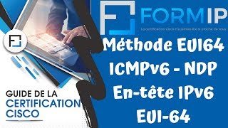 Méthode EUI64 ICMPv6 NDP En tête IPv6 [upl. by Manchester]