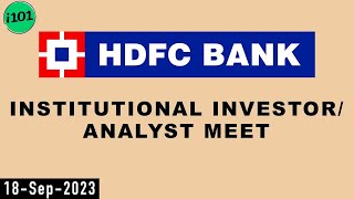 HDFC Bank Limited Analyst  Institutional Investor Meeting Conference Call  18Sep2023 [upl. by Anelem]