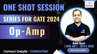 Opamp  Analog Electronics  One Shot Session Series  GATE 2024  Ankit Goyal [upl. by Tengler]